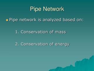 Pipe Network