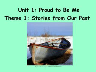 Unit 1: Proud to Be Me