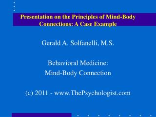 Presentation on the Principles of Mind-Body Connections: A Case Example