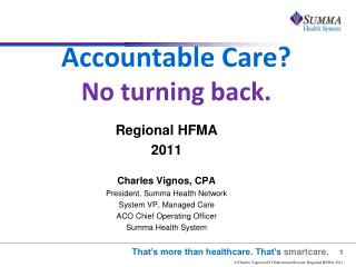 Accountable Care? No turning back.