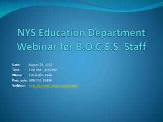 NYS Education Department Webinar for B.O.C.E.S. Staff