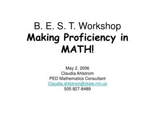 B. E. S. T. Workshop Making Proficiency in MATH!