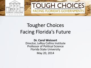 Tougher Choices Facing Florida’s Future