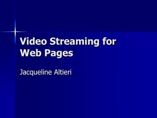 Video Streaming for Web Pages