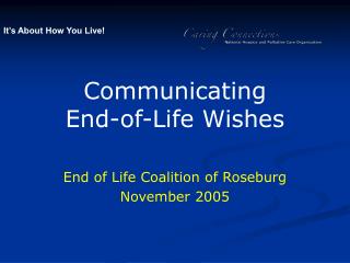 Communicating End-of-Life Wishes
