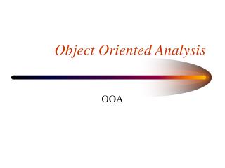 Object Oriented Analysis