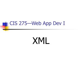CIS 275—Web App Dev I