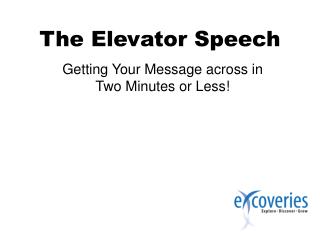 The Elevator Speech