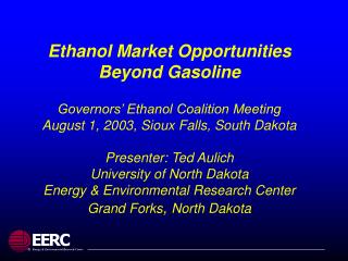 Ethanol: Fuel or Chemical Intermediate