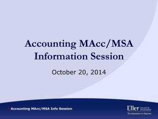 Accounting MAcc /MSA Information Session