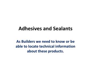 Adhesives and Sealants