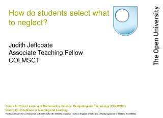 How do students select what to neglect?