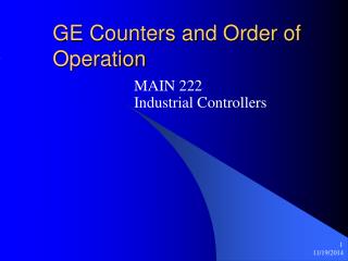 GE Counters and Order of Operation