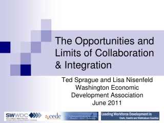The Opportunities and Limits of Collaboration &amp; Integration