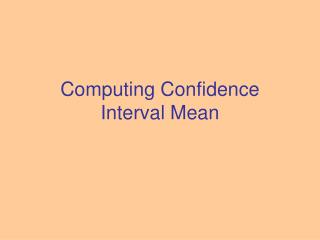 Computing Confidence Interval Mean