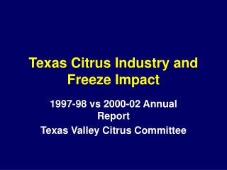 Texas Citrus Industry and Freeze Impact