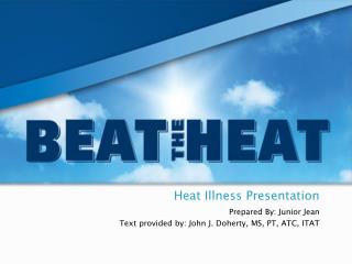 Heat Illness Presentation