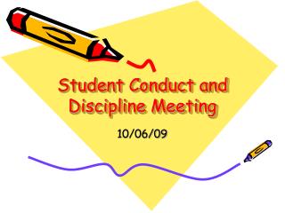 Student Conduct and Discipline Meeting