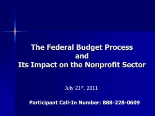The Federal Budget Process and Its Impact on the Nonprofit Sector