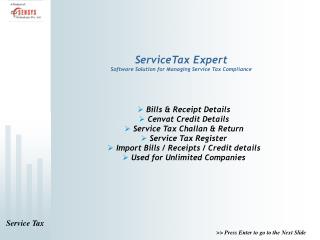 ServiceTax Expert Software Solution for Managing Service Tax Compliance