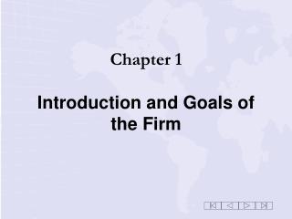 Chapter 1 Introduction and Goals of the Firm