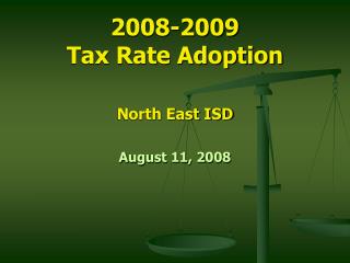 2008-2009 Tax Rate Adoption