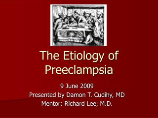 The Etiology of Preeclampsia