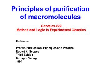 Principles of purification of macromolecules