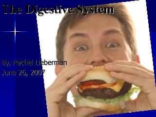 The Digestive System