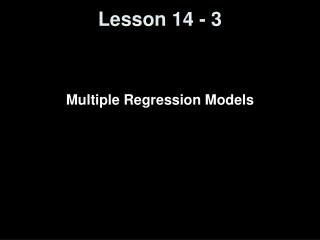 Lesson 14 - 3