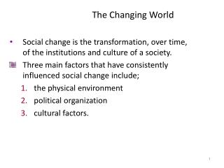 The Changing World