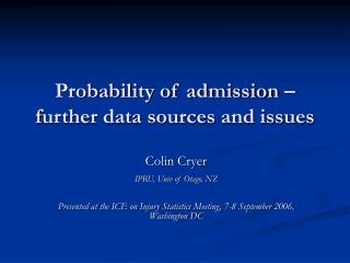 Probability of admission – further data sources and issues