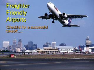 Freighter Friendly Airports