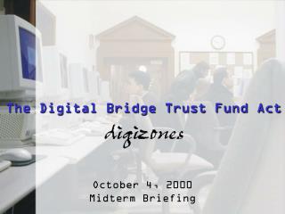 The Digital Bridge Trust Fund Act