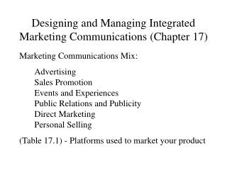 Designing and Managing Integrated Marketing Communications (Chapter 17)