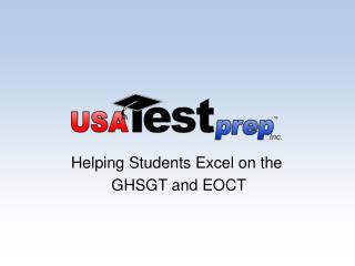 Helping Students Excel on the GHSGT and EOCT