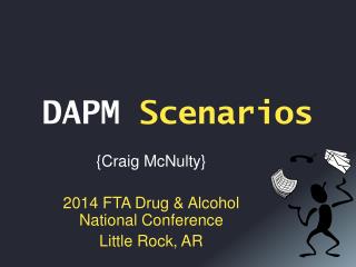 DAPM Scenarios