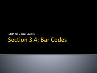 Section 3.4: Bar Codes