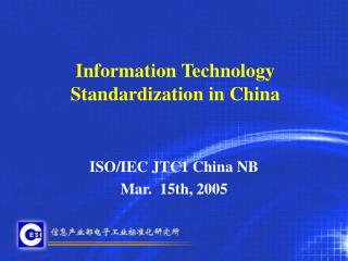 Information Technology Standardization in China