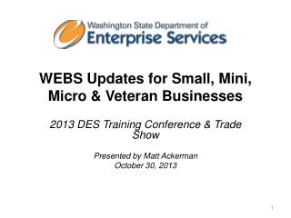 WEBS Updates for Small, Mini, Micro &amp; Veteran Businesses