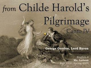 from Childe Harold’s Pilgrimage Canto IV