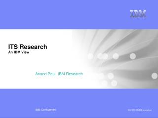 ITS Research An IBM View