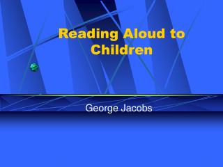 Reading Aloud to Children