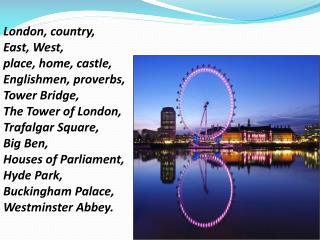 London, country, East, West, place, home, castle, Englishmen, proverbs, Tower Bridge,