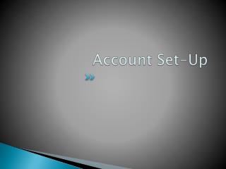Account Set-Up