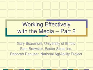 Working Effectively with the Media – Part 2