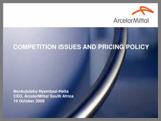 COMPETITION ISSUES AND PRICING POLICY