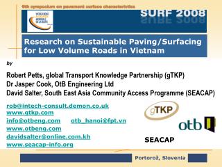 Research on Sustainable Paving/Surfacing for Low Volume Roads in Vietnam