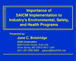 Importance of SAICM Implementation to Industry’s Environmental, Safety, and Health Programs
