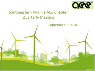 Southeastern Virginia AEE Chapter Quarterly Meeting